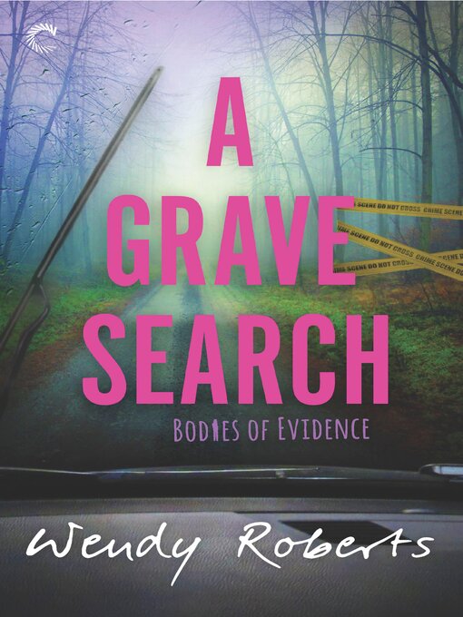 Title details for A Grave Search by Wendy Roberts - Available